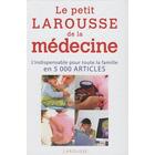 Couverture du livre « Le petit Larousse de la médecine » de  aux éditions Larousse