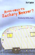Couverture du livre « Avez-vous vu zachary beaver ? » de Willis Holt Kim aux éditions Gallimard-jeunesse