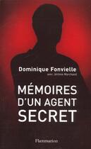 Couverture du livre « Mémoires d'un agent secret » de Dominique Fonvielle aux éditions Flammarion
