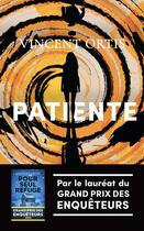 Couverture du livre « Patiente » de Vincent Ortis aux éditions Robert Laffont