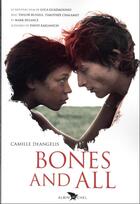 Couverture du livre « Bones & all » de Camille Deangelis aux éditions Albin Michel