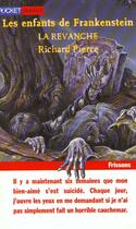 Couverture du livre « Enfants Frankenstein T.2 La Revanche » de Richard Pierce aux éditions Pocket