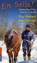 Couverture du livre « En selle t.19 ; des chevaux dans la neige » de Feret-Fleury C aux éditions Pocket Jeunesse