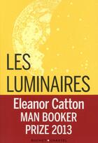 Couverture du livre « Les luminaires » de Eleanor Catton aux éditions Buchet Chastel