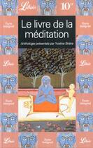 Couverture du livre « Livre de la meditation (le) » de Yveline Briere aux éditions J'ai Lu