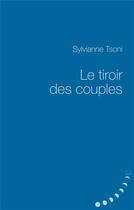 Couverture du livre « Les tiroirs des couples » de Sylvianne Tsoni aux éditions Books On Demand