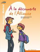 Couverture du livre « À la découverte de l'Alliance ; annexes-matériel du catechiste - » de  aux éditions Le Seneve