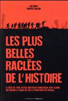 Couverture du livre « Les plus belles raclées de l'histoire » de Philippe Valode et Luc Mary aux éditions L'opportun