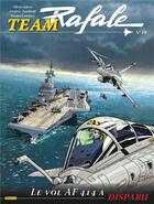 Couverture du livre « Team Rafale Tome 10 : le vol AF714 a disparu » de Olivier Jolivet et Frederic Zumbiehl aux éditions Zephyr