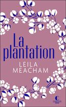 Couverture du livre « La plantation » de Leila Meacham aux éditions Charleston