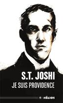 Couverture du livre « Je suis Providence Tome 1 » de S. T. Joshi aux éditions Actusf