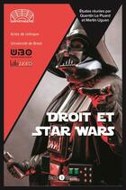 Couverture du livre « Droit et Star Wars » de Quentin Le Pluard et Martin Uguen aux éditions Enrick B.