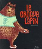 Couverture du livre « Le croque-lapin » de Remi Courgeon aux éditions Belin Education