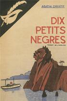 Couverture du livre « Dix petits nègres » de Agatha Christie aux éditions Editions Du Masque