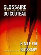 Couverture du livre « Glossaire francais/anglais du couteau » de Thibaut Remuzat aux éditions Crepin Leblond