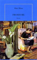 Couverture du livre « Froidure » de Kate Moses aux éditions Table Ronde