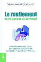Couverture du livre « Le ronflement ça se guérit » de Kamami Y-V aux éditions Dauphin