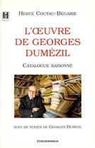 Couverture du livre « OEUVRE DE GEORGES DUMEZIL (L') » de Coutau-Begarie/Clair aux éditions Economica