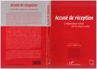 Couverture du livre « Accusé de réception ; le téléspectateur construit par les sciences sociales » de Serge Proulx aux éditions L'harmattan