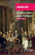 Couverture du livre « Quatre jours chez Voltaire » de Giacomo Casanova aux éditions Rivages