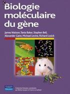 Couverture du livre « Biologie moléculaire du gène (6e édition) » de  aux éditions Pearson