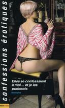 Couverture du livre « Confessions érotiques T.459 ; elles se confessaient à moi... et je les punissais » de  aux éditions Media 1000