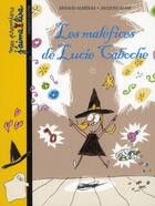 Couverture du livre « Les maléfices de Lucie Caboche » de Almeras-A+Azam-J aux éditions Bayard Jeunesse