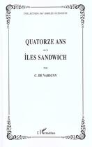 Couverture du livre « QUATORZE ANS AUX ÎLES SANDWICH » de  aux éditions L'harmattan