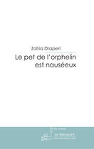 Couverture du livre « Le pet de l'orphelin est nauséeux » de Draperi-Z aux éditions Le Manuscrit