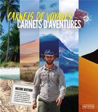 Couverture du livre « Carnets de voyages, carnets d'aventures » de Berthon Maxime aux éditions Amphora