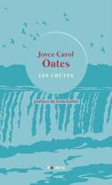 Couverture du livre « Les chutes » de Joyce Carol Oates aux éditions Points