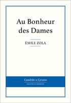 Couverture du livre « Au bonheur des dames » de Émile Zola aux éditions Candide & Cyrano