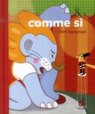 Couverture du livre « Comme si » de Orit Bergman aux éditions Rouergue