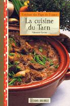 Couverture du livre « La cuisine du Tarn » de Fabienne Carme aux éditions Sud Ouest Editions