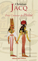 Couverture du livre « Pour L'Amour De Philae » de Christian Jacq aux éditions Libra Diffusio