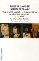 Couverture du livre « Histoire de France Tome 8 ; Charles VII, Louis XI et les premières années de Charles VIII (1422-1492) » de Ernest Lavisse aux éditions Des Equateurs