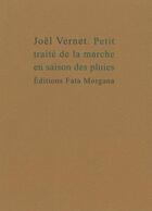 Couverture du livre « Petit traite de la marche en saison des pluies » de Vernet/Badaire aux éditions Fata Morgana