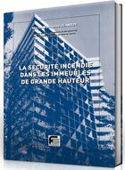 Couverture du livre « Sécurite incendie dans les immeubles de grande hauteur (IGH) ; octobre 1977 » de  aux éditions France Selection