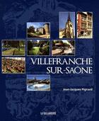 Couverture du livre « Villefranche-sur-Saône » de Jean-Jacques Pignard aux éditions La Taillanderie