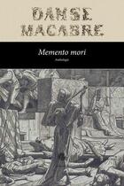 Couverture du livre « Memento mori » de  aux éditions Otrante