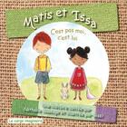 Couverture du livre « Matis et issa - c'est pas moi,c'est lui » de Sauvage/Sissi aux éditions Le Cargo Imaginaire