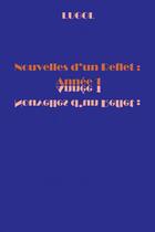 Couverture du livre « Nouvelles d'un Reflet : Année 1 » de Lugol aux éditions Thebookedition.com