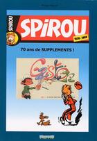 Couverture du livre « 1938-2008 ; 70 ans de suppléments ! » de Philippe Mouvet aux éditions L'age D'or