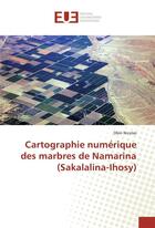 Couverture du livre « Cartographie numerique des marbres de namarina (sakalalina-ihosy) » de Nicolas Obin aux éditions Editions Universitaires Europeennes