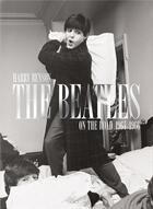 Couverture du livre « The Beatles : on the road 1964-1966 » de Harry Benson aux éditions Taschen