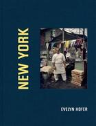 Couverture du livre « Evelyn hofer new york » de Hofer Evelyn aux éditions Steidl
