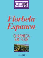 Couverture du livre « Charneca em Flor » de Florbela Espanca aux éditions Atlântico Press
