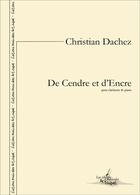 Couverture du livre « De cendres et d encre » de Dachez Christian aux éditions Artchipel
