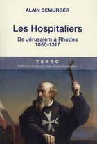 Couverture du livre « Les Hospitaliers » de Alain Demurger aux éditions Tallandier