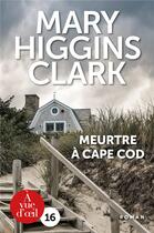 Couverture du livre « Meurtre à Cape Cod » de Mary Higgins Clark aux éditions A Vue D'oeil